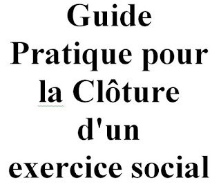 Guide Pratique pour la Clôture d'un exercice social