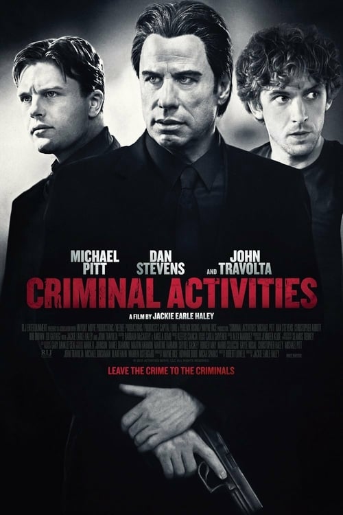[HD] Criminal Activities 2015 Film Complet En Anglais