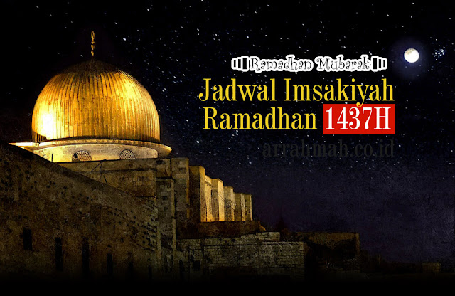Jadwal Imsakiyah Ramadhan 1437H / 2016