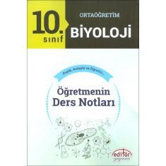 Editör 10.Sınıf Biyoloji Öğretmenin Ders Notları Editör 10.Sınıf Biyoloji Öğretmenin Ders Notları