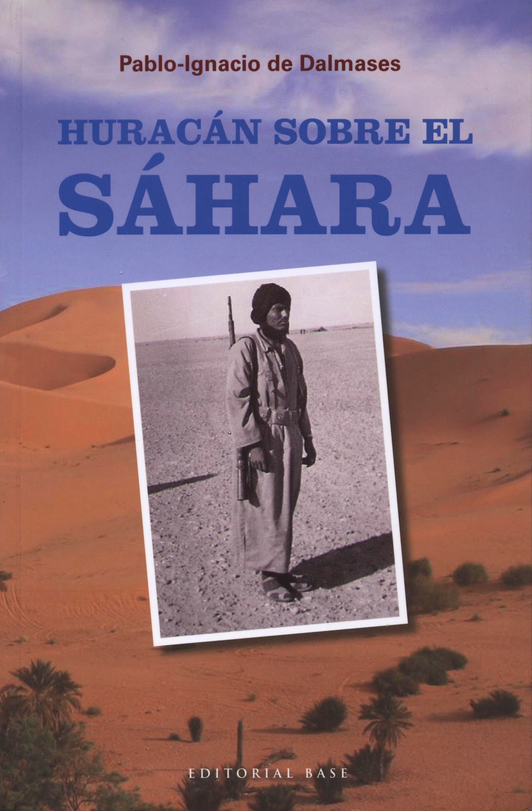 NOVELA COLONIAL HISPANOAFRICANA. Antonio M. Carrasco LA LITERATURA DEL SAHARA ESPAÑOL EL NOVELA COLONIAL HISPANOAFRICANA. Antonio M. Carrasco LA LITERATURA DEL SAHARA ESPAÑOL EL