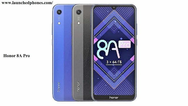 Honor 8A Pro launched for the budget users The specifications are less than average together with pricing is RUB Honor 8A Pro launched for the budget users