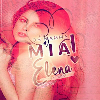 Elena Feat. Glance - Mamma Mia (Cantar Bootleg)