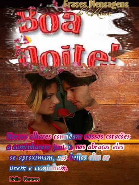 FRASES, MENSAGENS DE BOA NOITE. PARTILHANDO AMOR.