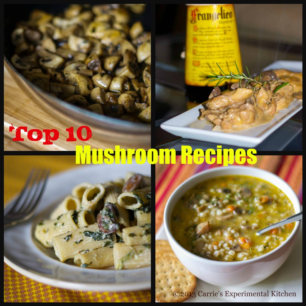 Carrie's Experimental Kitchen: Top 10 Mushroom Recipes