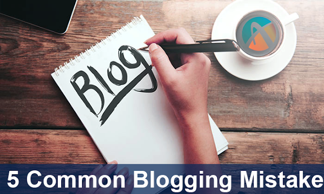  5 Common Blogging Mistake  || 5 ??????? ?? ????? ?? ?? ???? ?? ???????? ?? ??????
