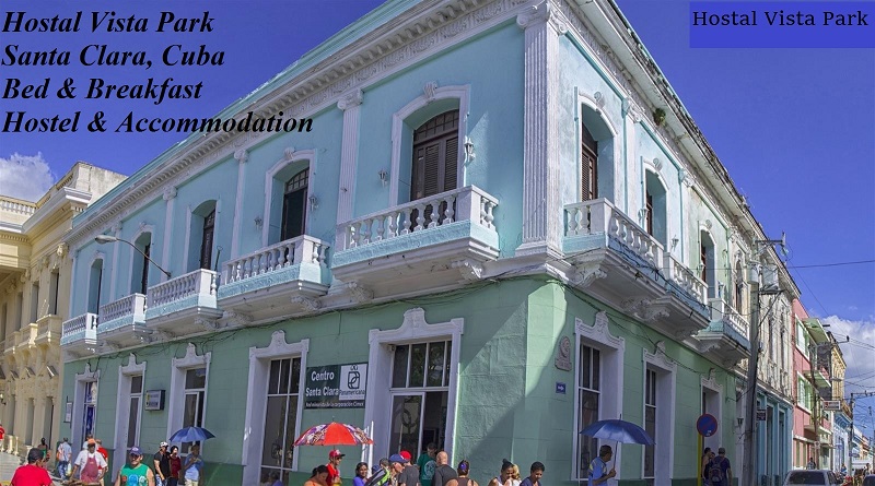 Hostal Vista Park, Santa Clara, Cuba, Bed and Breakfast, Hostel and Accommodation