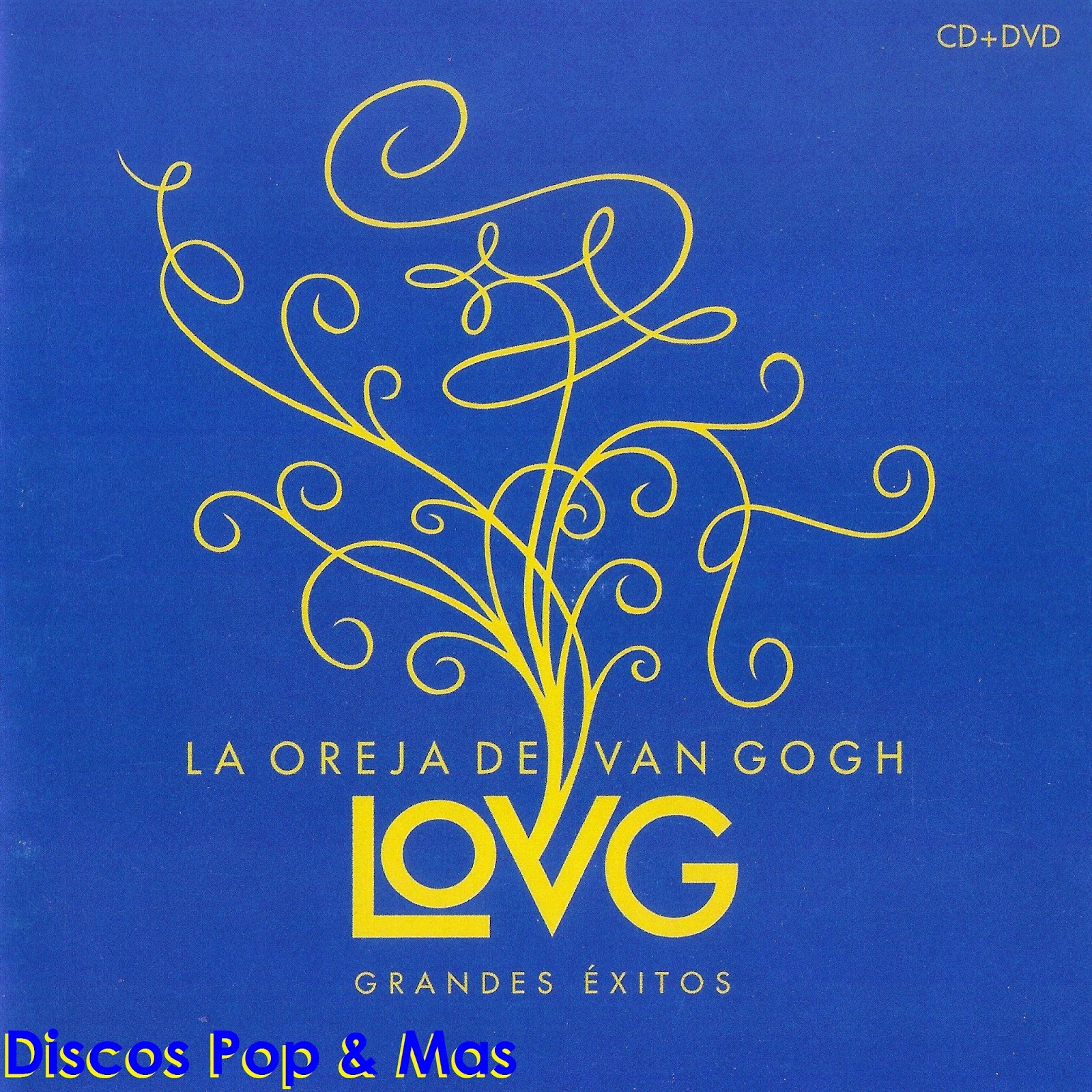 Discos Pop & Mas La Oreja De Van Gogh LOVG Grandes Éxitos Discos Pop & Mas La Oreja De Van Gogh LOVG Grandes Éxitos
