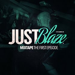 JUST BLAZE MIXTAPE - THE FIRST EDITION