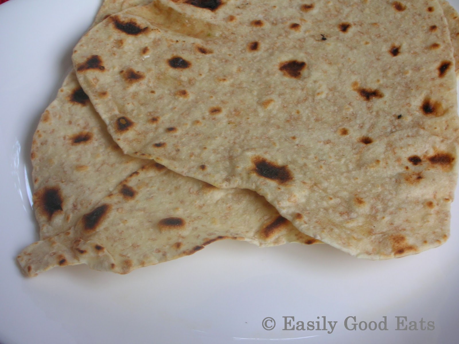 Easily Good Eats Homemade Wholewheat Tortilla Recipe