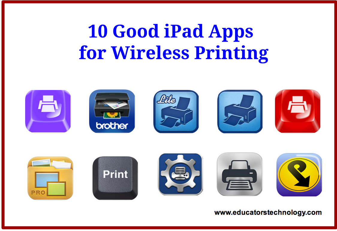 10 Good Ipad Apps For Wireless Printing Educational Technology And Mobile Learning
