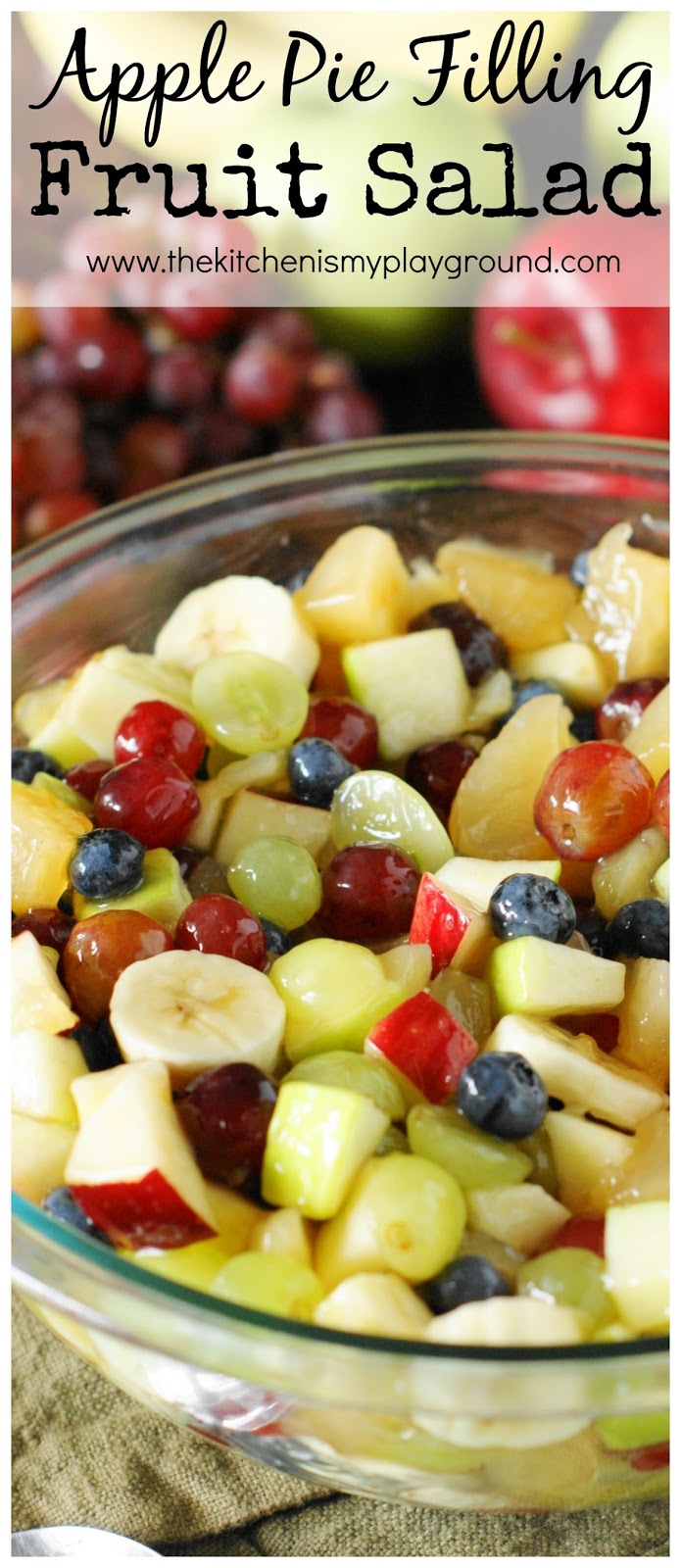 Apple Pie Filling Fruit Salad The Kitchen is My Playground