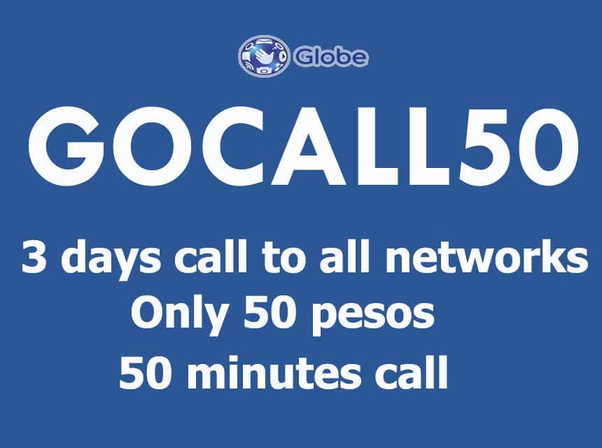 Globe GoCall50 – 3 days Call to All Networks Promo for Only 50 Pesos