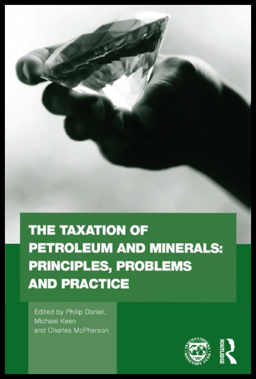 40 Alessandro-Bacci-Middle-East-Blog-Books-Worth-Reading-Daniel-Keen-McPherson-The-Taxation-of-Petroleum-and-Minerals-Principles-Problems-and-Practice