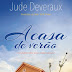 Bertrand Editora | "A Casa de Verão" de Jude Deveraux 