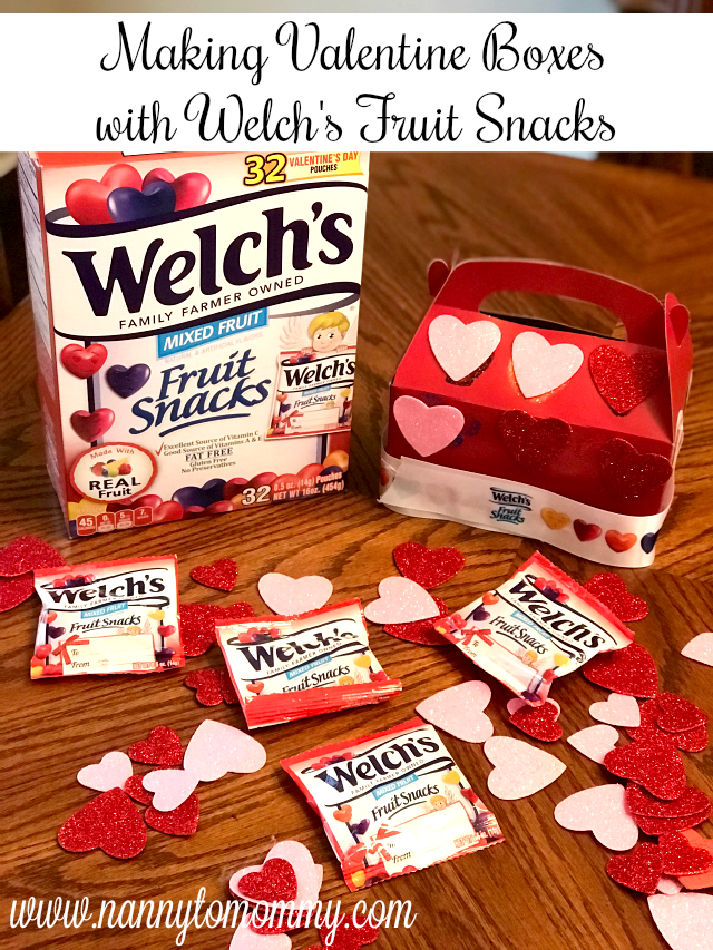 Making Valentine Boxes with Welch's Fruit Snacks Nanny to Mommy