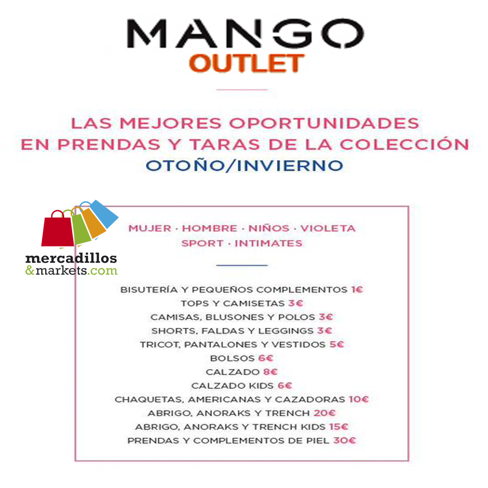 MERCADILLOS AND MARKETS: Outlet Mango