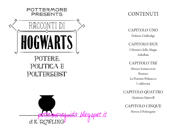 Racconti di Hogwarts: potere, politica e poltergeist - sommario
