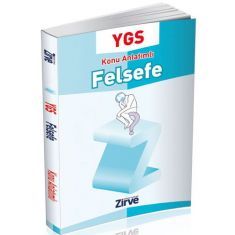 Zirve Dergisi YGS Felsefe Konu Anlatımlı Zirve Dergisi YGS Felsefe Konu Anlatımlı