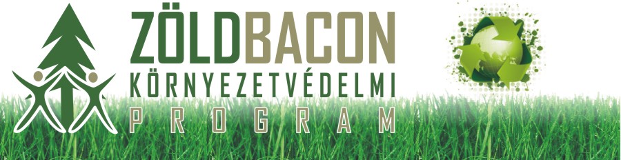 Zöld Bacon Környezetvédelmi Program