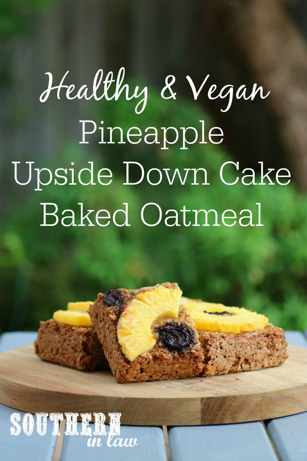 Southern In Law Recipe Healthy Vegan Pineapple Upside Down Cake Baked