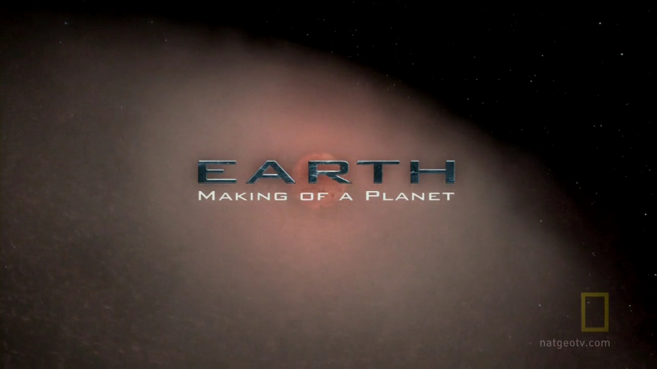 Tentando Acessar: National Geographic - Earth: The Making of a Planet