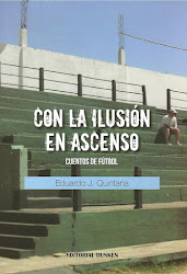 "Con la ilusión en ascenso-Cuentos de Fútbol"