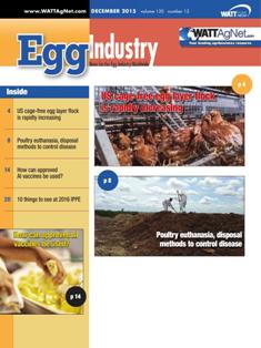 Egg Industry. News for the egg industry worldwide - December 2015 | TRUE PDF | Mensile | Professionisti | Tecnologia | Distribuzione | Uova
Egg Industry is regarded as the standard for information on current issues, trends, production practices, processing, personalities and emerging technology.
Egg Industry is a pivotal source of news, data and information for decision-makers in the buying centers of companies producing eggs and further-processed products.