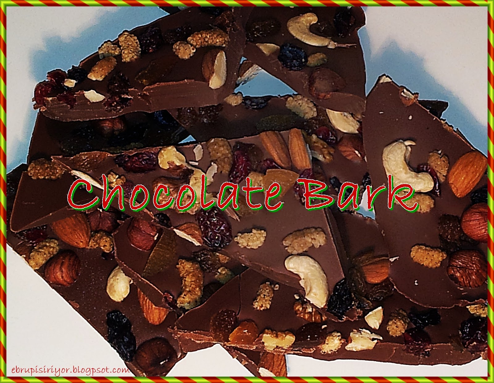 Chocolate Bark&hellip;Ebru Pisiriyor " Organik ve Katkısız Ürünler