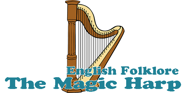 The Magic Harp, English Folklore