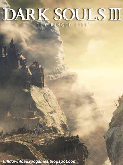 Dark Souls 3 The Ringed City Free Download PC Game