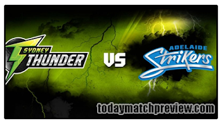 Today BBL 2019 14th Match Prediction Adelaide vs Thunder 