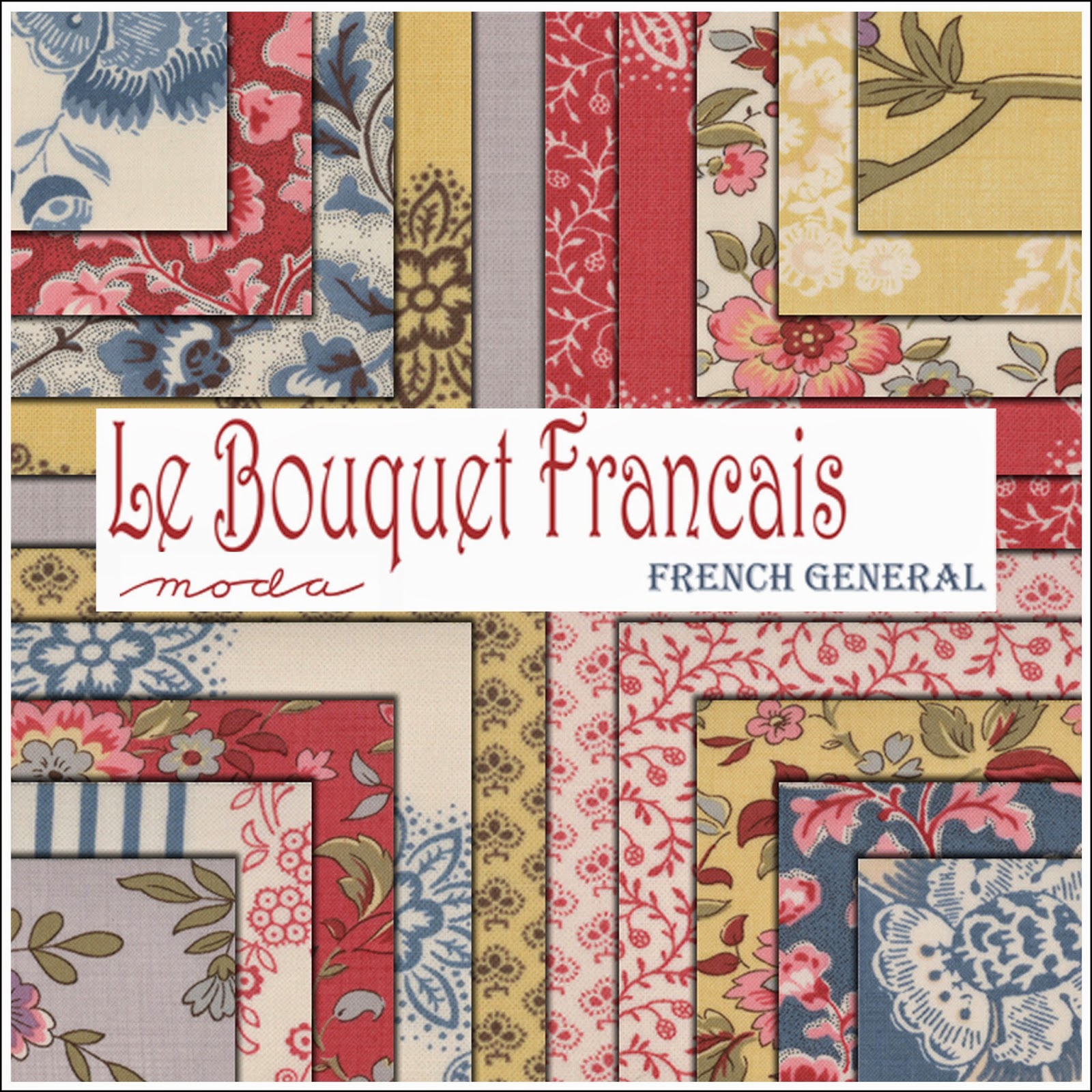 Crazy Quilt Girl Fabric Shop Moda LE BOUQUET FRANCAIS Fabric