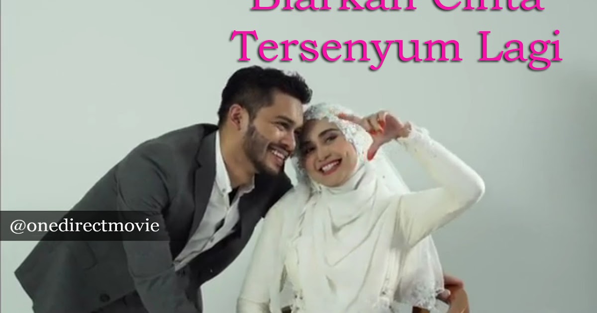 Telemovie Biarkan Cinta Tersenyum Lagi 2017 Astro Ria Aeril Zafrel Wawa Zainal Drama Letop