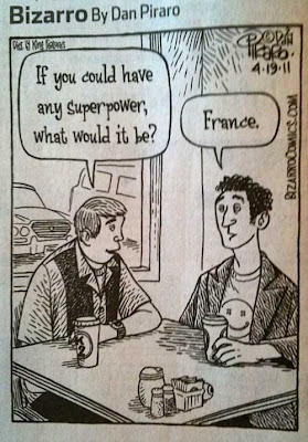 Cartoon of 2 guys talking, one says If you could have any superpower, what would it be? The other guy says France