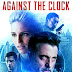 Against The Clock Trailer Available Now! Releasing In Theaters, and VOD 1/11