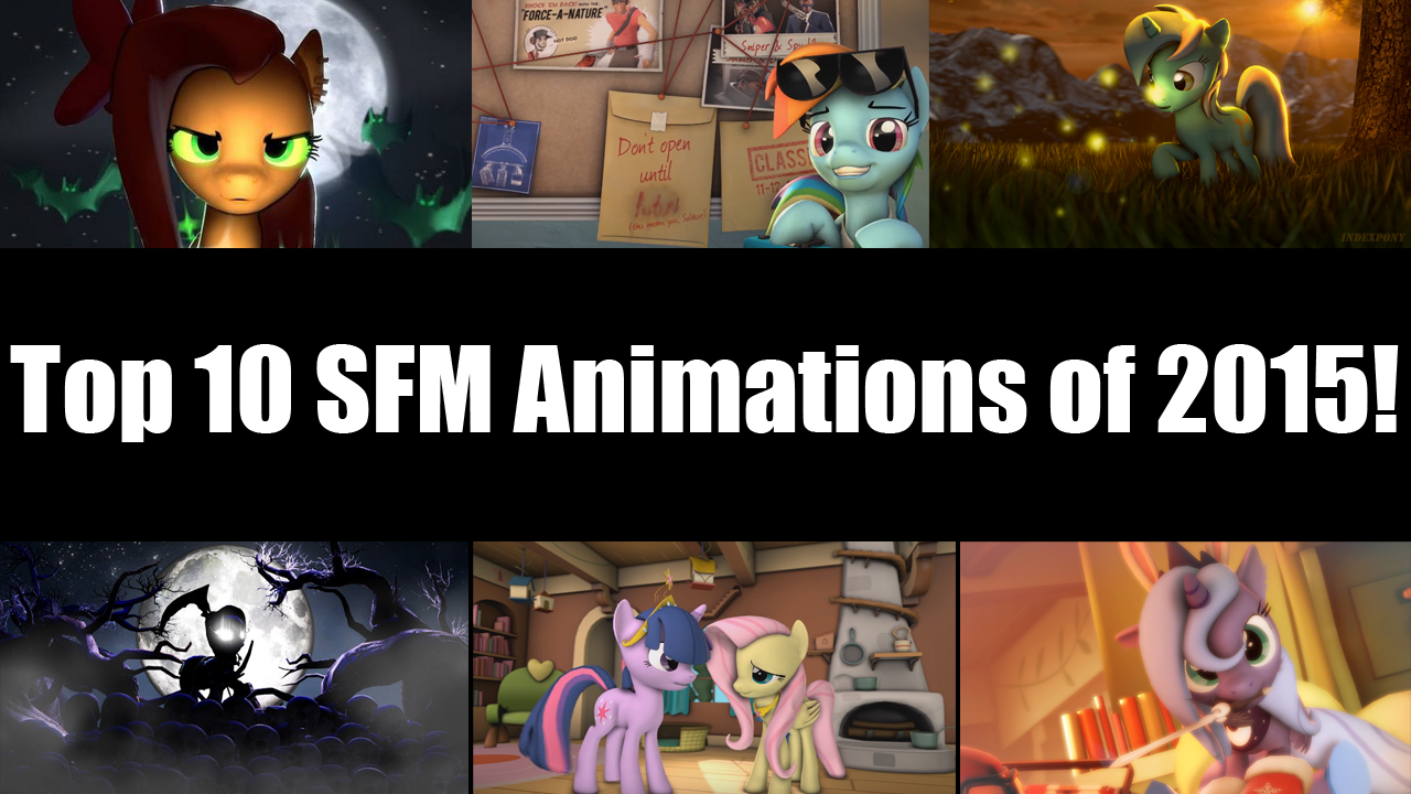Equestria Daily - MLP Stuff!: The Top 10 Best SFM Animations of 2015!