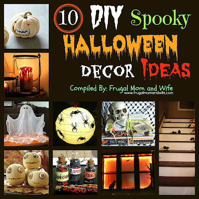 Frugal Mom and Wife: 10 DIY Spooky Halloween Decor Ideas!