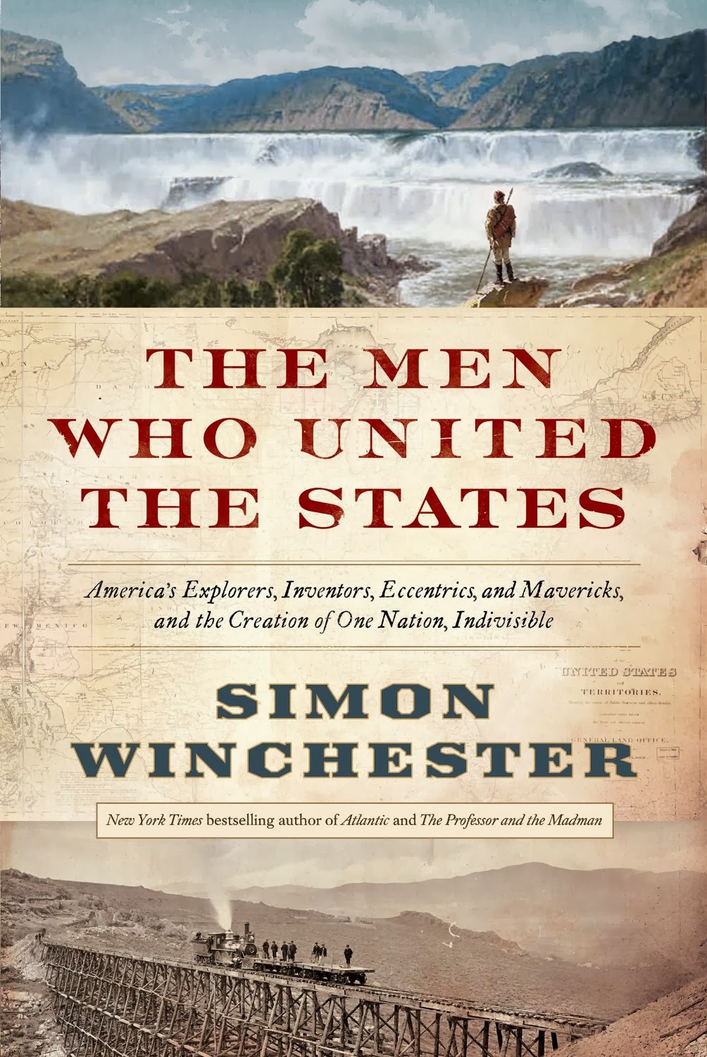 Melos bookshelf The Men Who United The States Simon Winchester