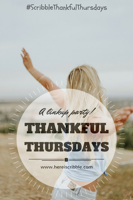 5 things I am thankful for — #ScribbleThankfulThursdays: a linkup party!