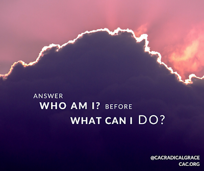 CAC: Answer "Who am I" before "What can I do?"