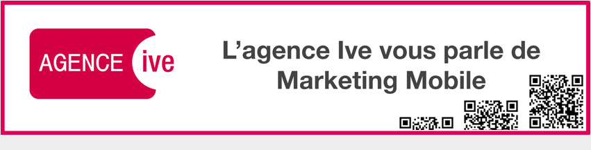 Blog Marketing Mobile de l'Agence Ive