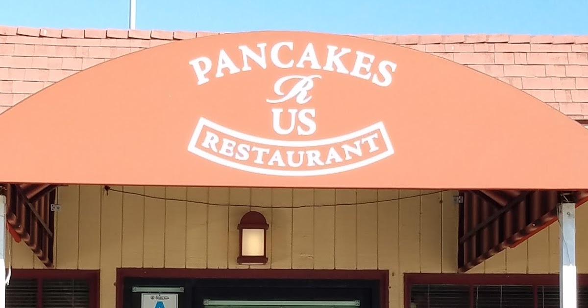 Eating Garey Avenue Pancakes R Us 2282 N Garey Ave Pomona, CA 91767