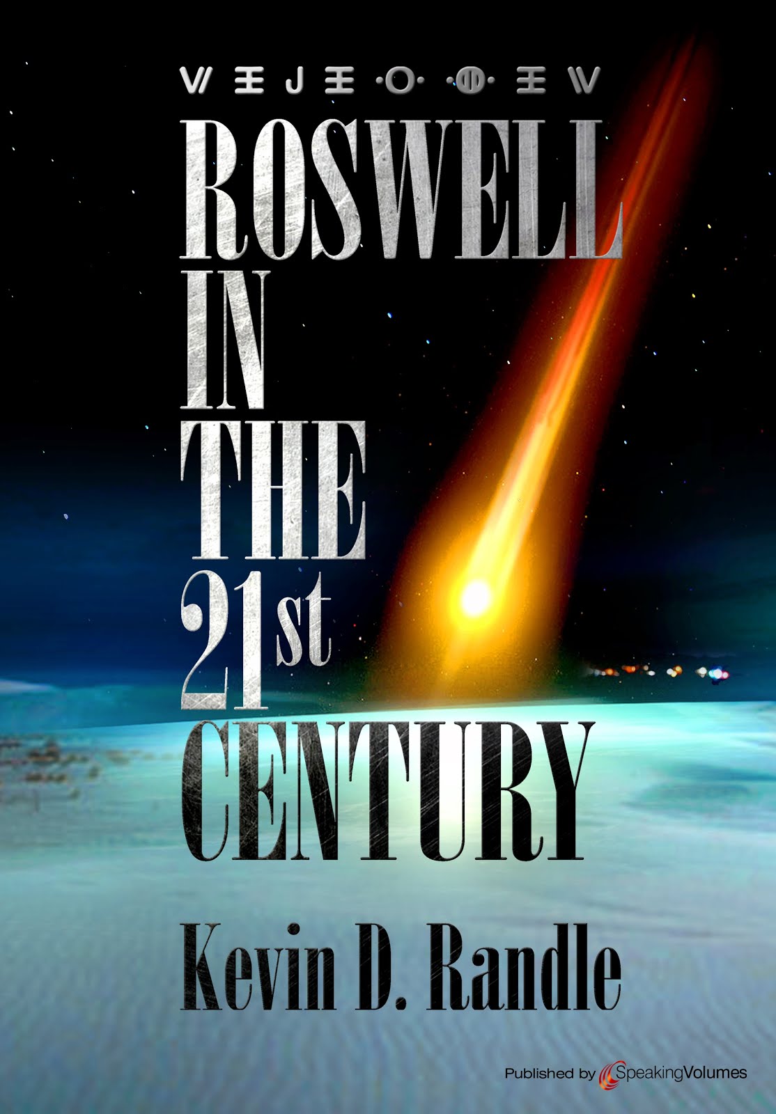 Roswell in the 21st Century