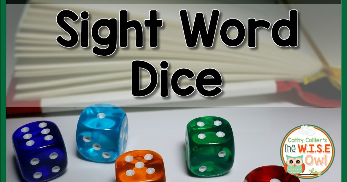 Sight Word Dice...Rollin' in the Reading | The W.I.S.E. Owl