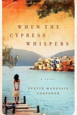 Blog Tour, Review & Giveaway: When the Cypress Whispers by Yvette Manessis Corporon (CLOSED)