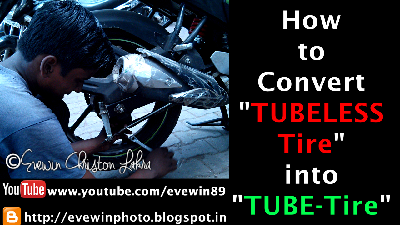 Evewin Photo How to Convert TUBELESSTire into TUBETire