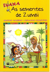 Luana e as Sementes de Zumbi
