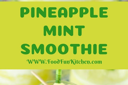 PINEAPPLE MINT SMOOTHIE