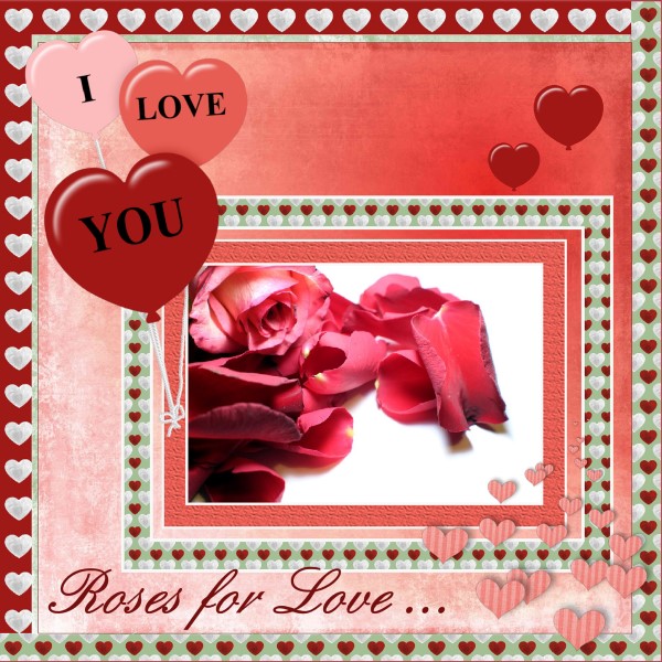 Feb.2016 - Roses for Love ..